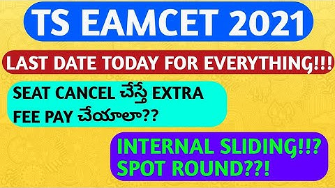 TS EAMCET 2021 SPOT ROUND|INTERNAL SLIDING NOTIFICATION|SEAT CANCELLATION