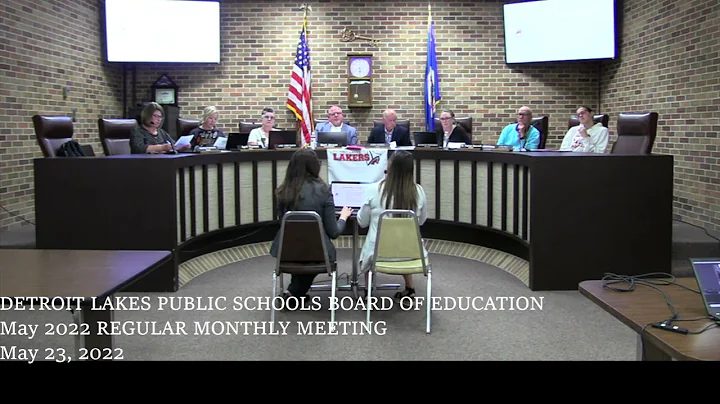 Detroit Lakes Public Schools - Regular School Board Meeting (5/23/22)