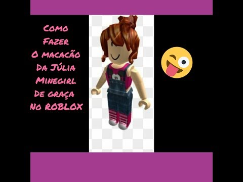 Como Fazer A Roupa Da Juliaminegirl No Roblox De Graca Youtube - macacao roblox gratis