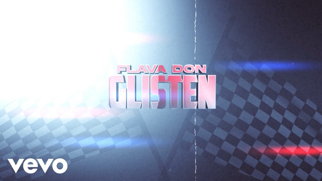 Flava Don - Glisten (Official Lyric Video)