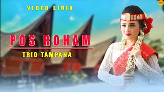 Trio Tampana - Pos Roham ( Video Lirik)