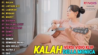 Della Monica Accoustic 'KALAH, LINTANG ATI' Full Album Terbaru 2024