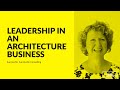 098: Leadership in an Architecture Business, Sue Austin, Sue Austin Consulting