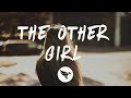 Kelsea Ballerini - the other girl (Lyrics) feat. Halsey