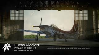 Prepare to Take Off - Ride Through The Sky, Vol. 2 - Lucas Ricciotti