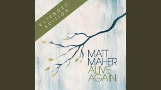 Video thumbnail of "Matt Maher - Flesh And Bone"