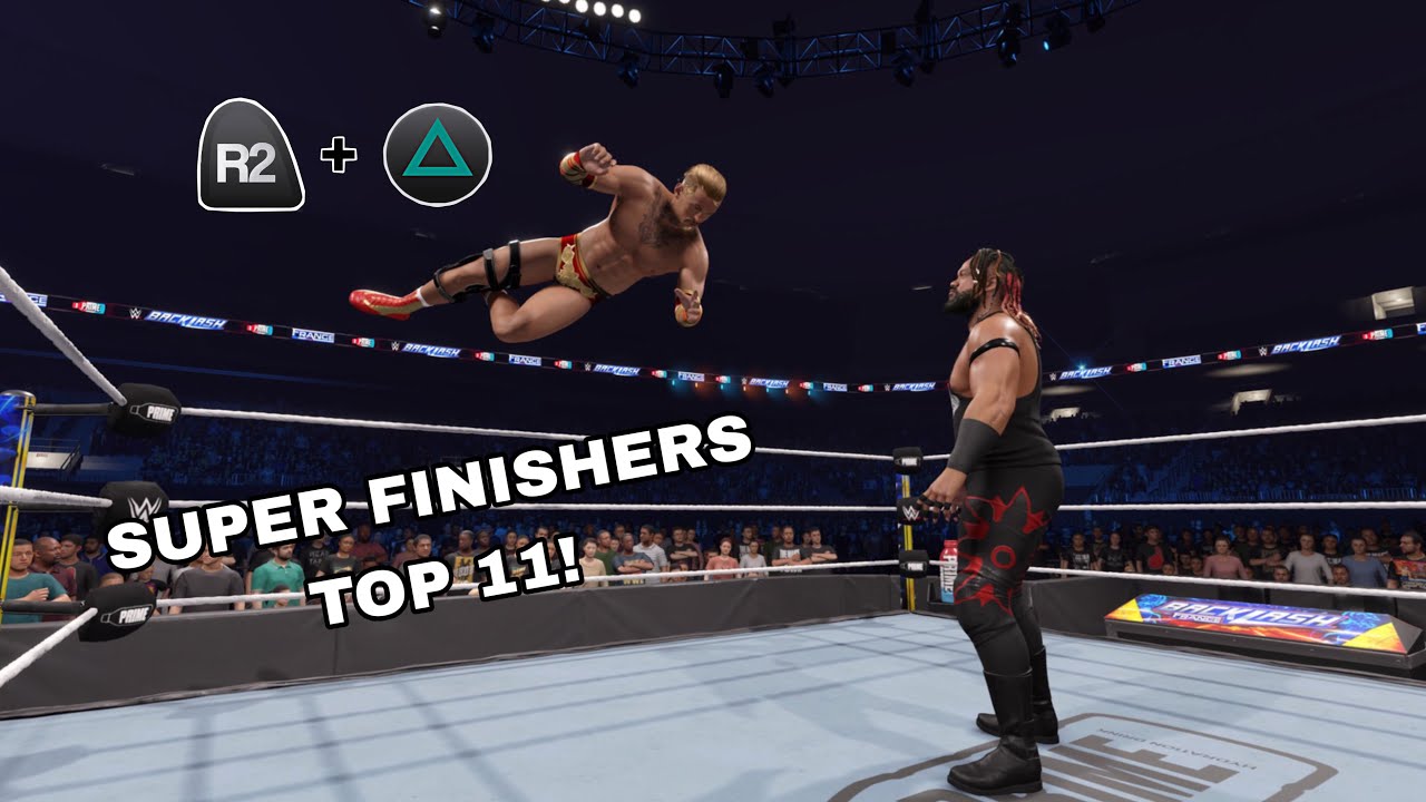 Top 11 Best Moves You Can Use As SUPER FINISHER In WWE 2K25