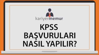 2017 KPSS Başvuruları Nasıl Yapılır? Videolu Anlatım