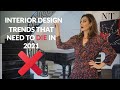 INTERIOR DESIGN TRENDS THAT NEED TO DIE IN 2021! NINA TAKESH | RED ELEVATOR
