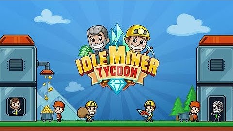 Idle miner tycoon game trailer