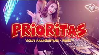 Dj Terbaru!!! - Prioritas ( Vickly Makagiantang Remix ) 2024