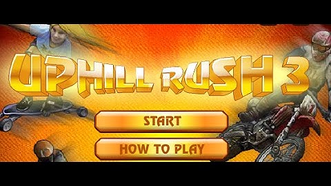 Uphill Rush 3 Full Gameplay Walkthrough