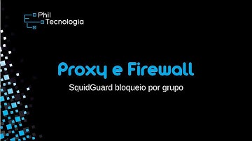 SquidGuard Proxy Autenticado LDAP Windows Server