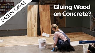 Can you Glue Hardwood Flooring To Concrete?
