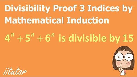 Mastering Divisibility: Proving Three Indices by Mathematical Induction