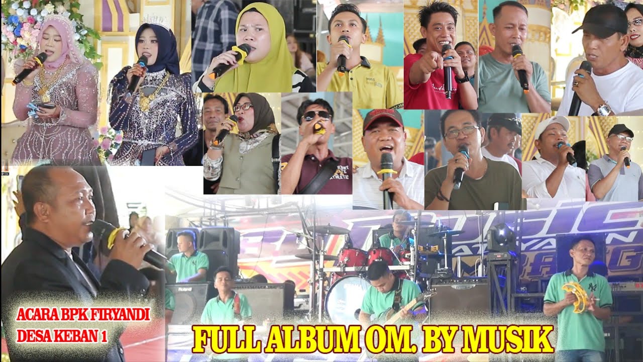 VERSI FULLL OM BY MUSIK ACARA BAPAK FIRYANDI DESA KEBAN 1 SANGA DESA  15 02 25
