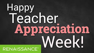 Happy Teacher Appreciation Week 2021