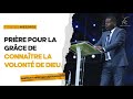 PRIER POUR LA GRACE DE CONNAITRE LA VOLONTÉ DE DIEU  - Pasteur Christian Saboukoulou