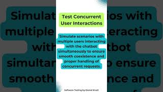Test Concurrent User Interactions #softwaretesting #chatbots