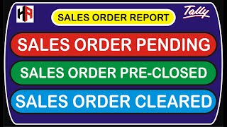 HOW TO CHECK SALES ORDER PENDING, CLEARED, & PRE-CLOSED REPORT IN TALLY ERP 9 | HETANSH ACADEMY screenshot 2