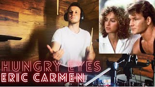 Hungry Eyes - Eric Carmen - Drum Cover