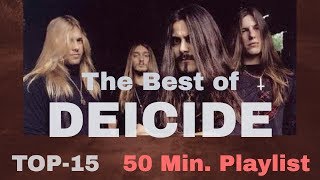 Top-15 Deicide Songs – the Best of Deicide - Death Metal Playlist