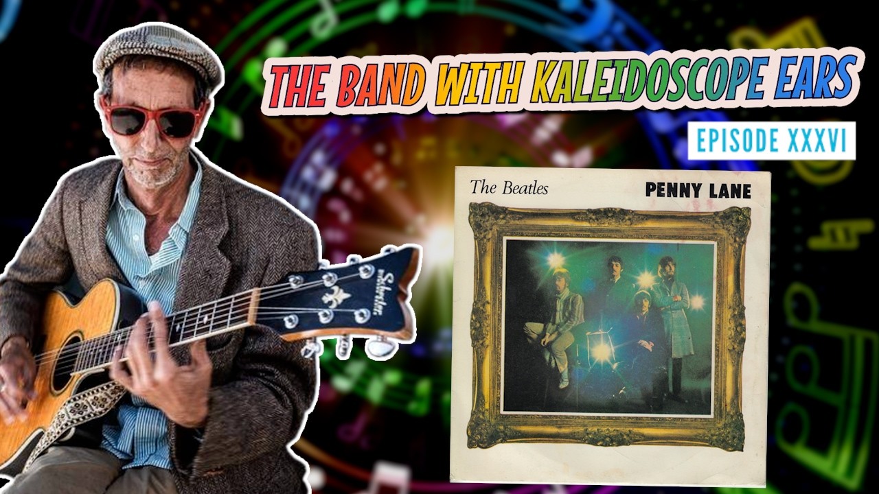 The Harmonic Structure and Psychedelic Elements of Penny Lane