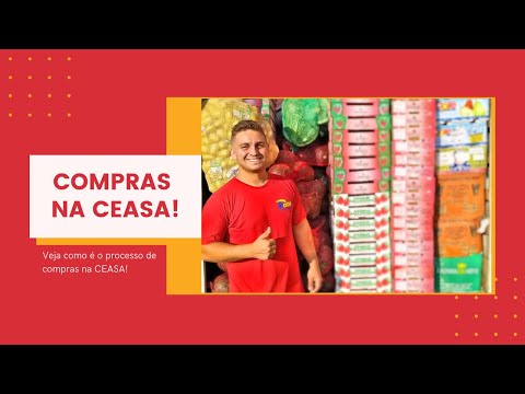 Compras no Ceasa! Acompanhe o processo de compra! ? - Supermercado Portal