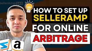 How To Use SellerAmp SAS For Online Arbitrage Beginners