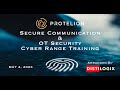 Protelion secure communication and ot security cyber range training