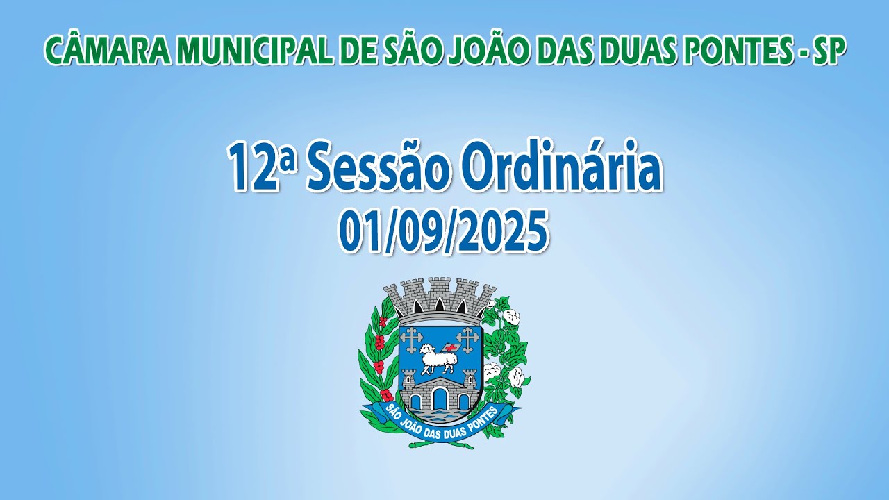 12ª Sessão Ordinária - 01/09/2025