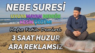 Uyku Duası Nebe Suresi 3 Saat Ara Reklamsız