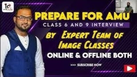 AMU 6th Entrance interview Preparation | 8 Stage Interview by Image Classes