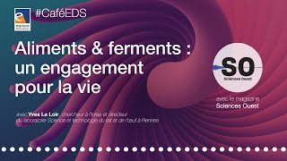 🍞 Aliments & ferments : un engagement pour la vie