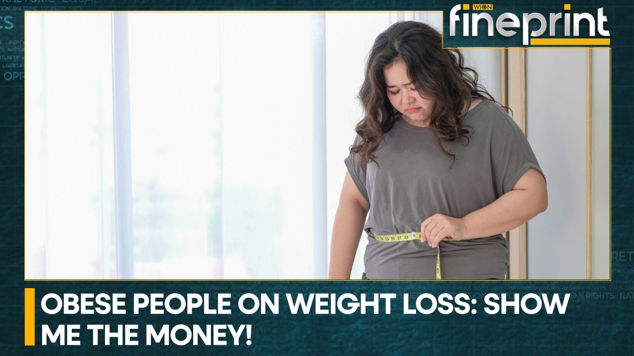 WION Fineprint | People more willing to shed weight for money