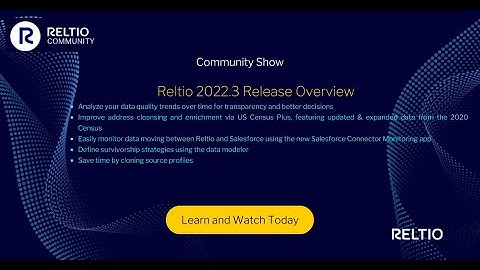 Reltio Connected Data Platform 2022.3 Release