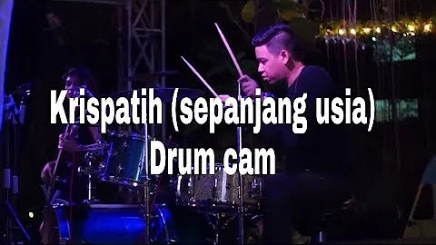 Sepanjang usia (krispatih)drumcam. Cover by @elkustikofficial