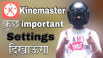 Kinemaster Best Top Hidden Features And Settings Video Editing Effect Tips Tricks 2021 Tutorial