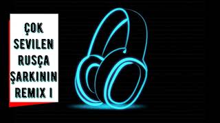 Çok Sevile Rusça Şarkı Remi̇x Resimi