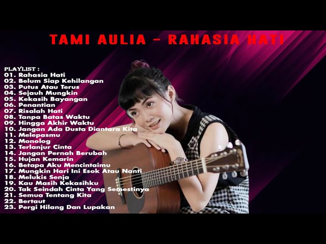Tami Aulia Full Album Akustik || Lagu Cover Tepopuler 2021 class=