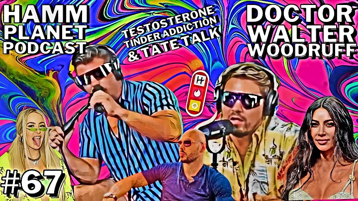 TESTOSTERONE, TINDER ADDICTION & TATE TALK with DR...