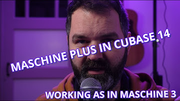 Maschine Plus and Cubase 14 how it should work
