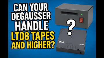 Can Your Degausser REALLY Sanitize LTO‑8 & LTO‑9 Tapes?