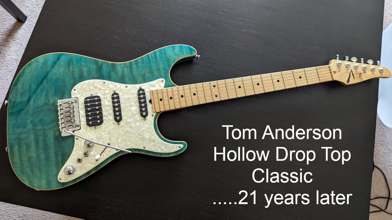 My #1 Guitar: Tom Anderson Drop Top - YouTube