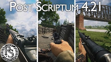 Post Scriptum (v4.21) - New Update is Awesome!
