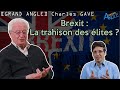 "Le peuple a décidé le Brexit et les élites ont décidé qu'il ne l'aurait pas !" Charles GAVE