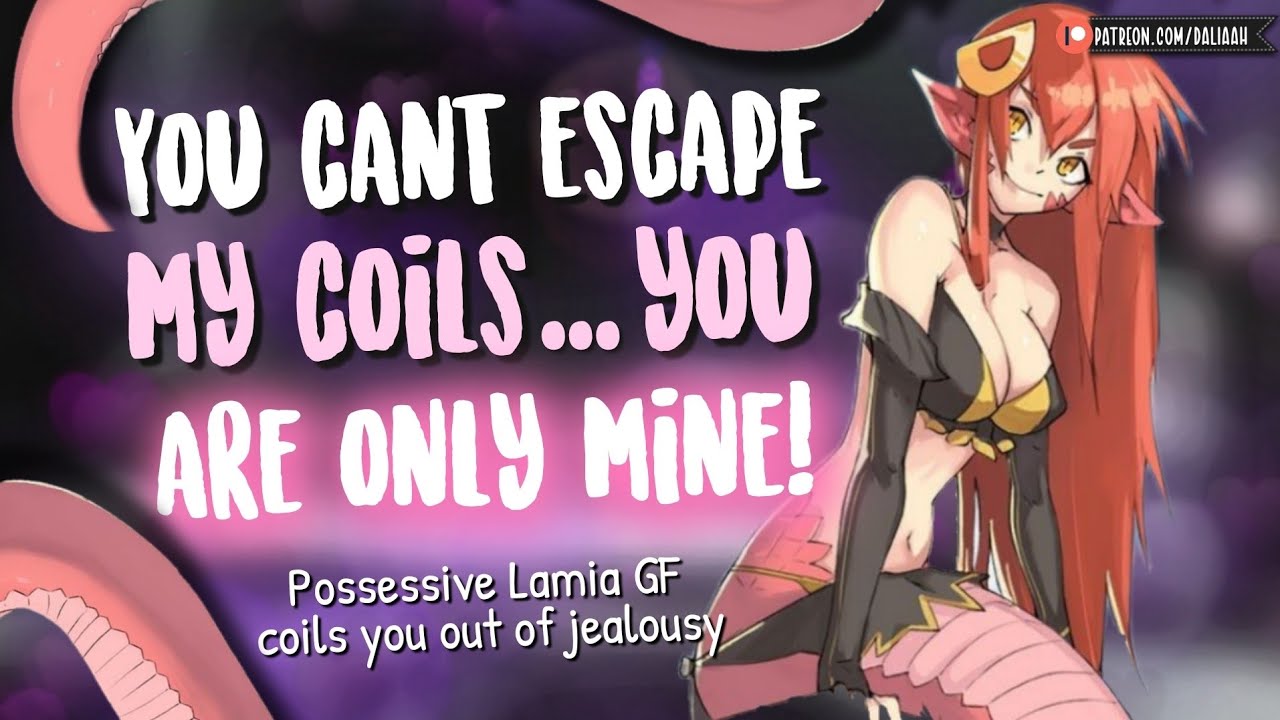 Jealous Lamia Coils you very tightly 🐍 [Possessive Monster Girl | Yandere | Binaural Audio Roleplay]