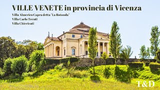 Ville Venete in Provincia di Vicenza