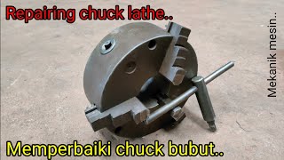 Cara Bongkar Pasang dan Memperbaiki Chuck Bubut | Repairing 3 jaw Lathe Chuck