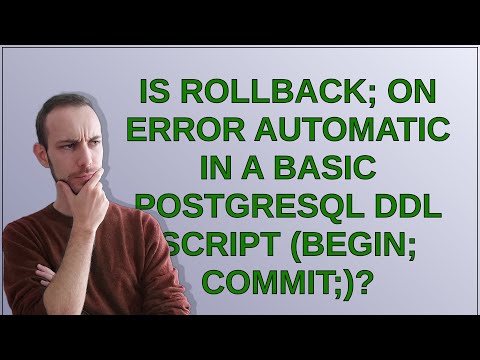 Dba: Is ROLLBACK; on error automatic in a basic PostgreSQL DDL script (BEGIN; STATEMENTS; COMMIT;)?